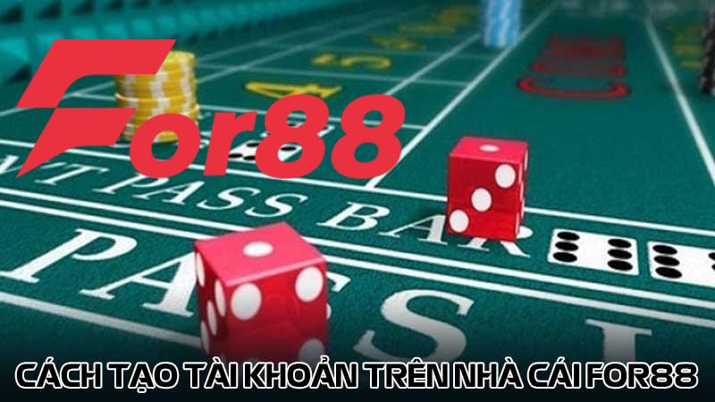 Cách tạo tài khoản trên nhà cái for88