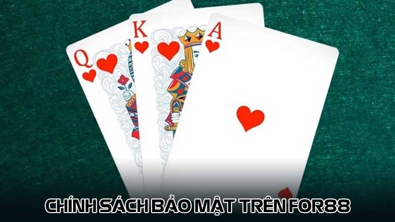 Chính sách bảo mật trên for88