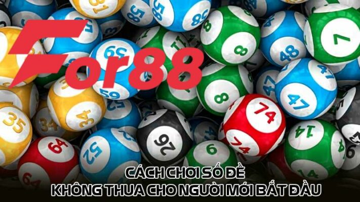 Cách chơi số đề không thua cho người mới bắt đầu